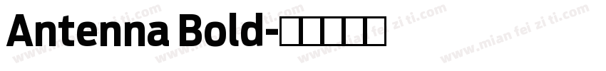 Antenna Bold字体转换